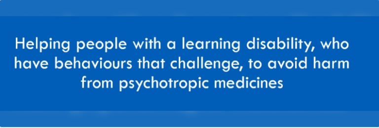 Pan-London HIN COP: Reducing harm from psychotropics used for behaviour that challenges in people with a learning disability​